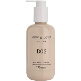 Wow & Love B02 Wow Refresh Balm Освіжаючий бальзам для всіх типів волосся 250ml
