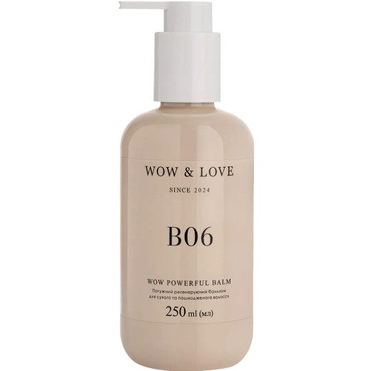 Wow & Love B06 Wow Powerful Balm Потужний регенеруючий бальзам для сухого та пошкодженого волосся 250ml